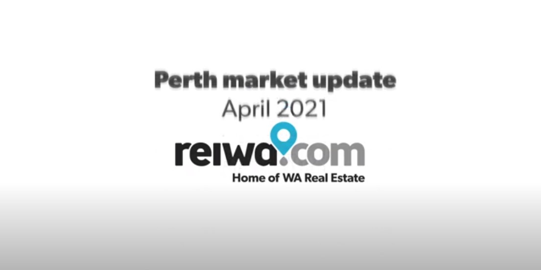 Perth property market update - April 2021