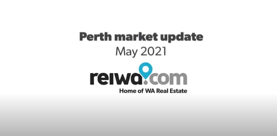 Perth property market update - May 2021